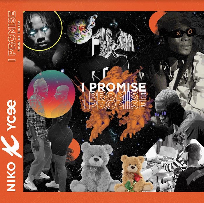 Niko Ft. Ycee – I Promise mp3 download
