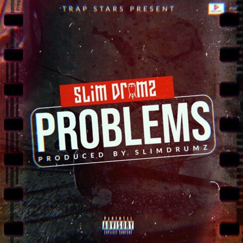 Slim Drumz – Problems mp3 download