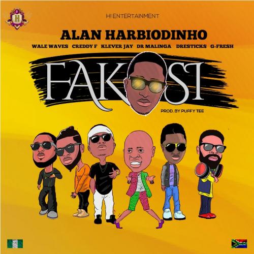 Alan Harbiodinho – Fakosi Ft. Dr Malinga, G-Fresh, Klever Jay mp3 download