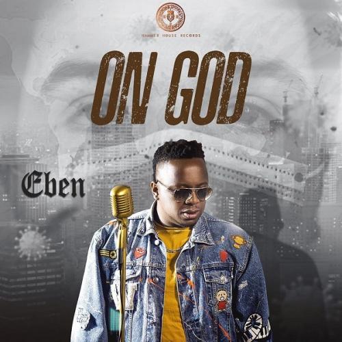Eben – On God mp3 download
