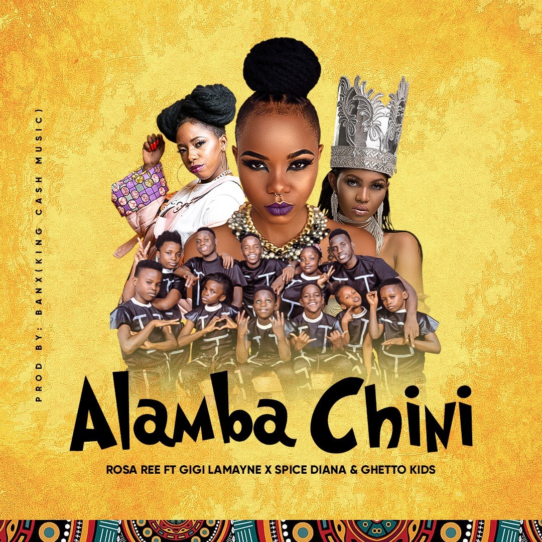 Rosa Ree Ft. Gigi Lamayne, Spice Diana, Ghetto Kids – Alamba CHINI mp3 download