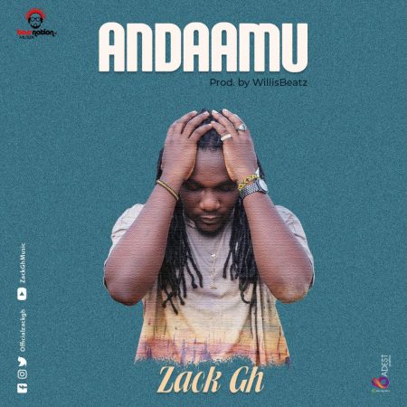 Zack Gh – Andaamu mp3 download
