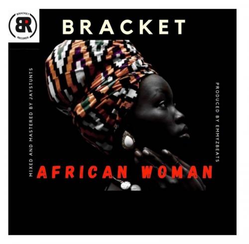 Bracket – African Woman mp3 download