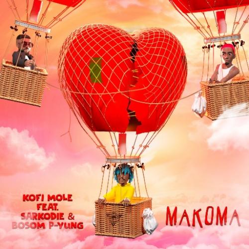 Kofi Mole – Makoma Ft. Sarkodie, Bosom P-Yung mp3 download