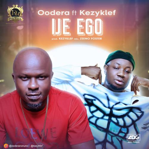 Oodera – Ije Ego Ft. Kezyklef mp3 download