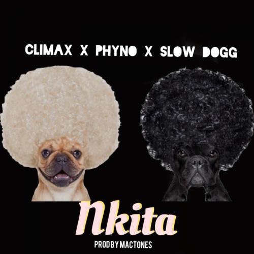 Climax – Nkita Ft. Phyno, SlowDog mp3 download