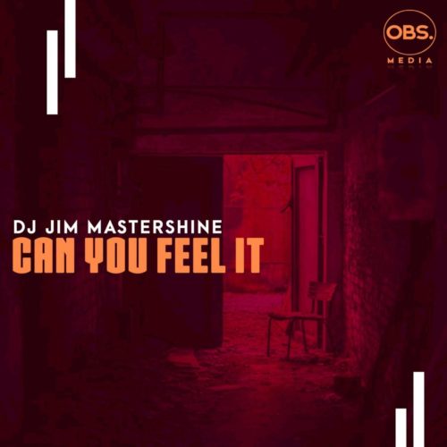 DJ Jim Mastershine – Can You Feel It mp3 download