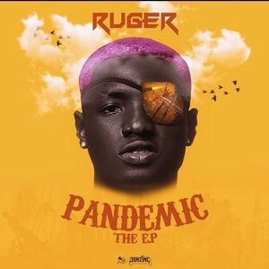 [EP] Ruger – Pandemic mp3 download