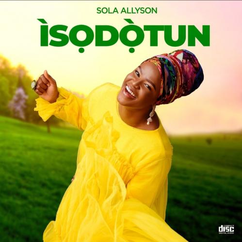 Sola Allyson – Ilekun Si mp3 download