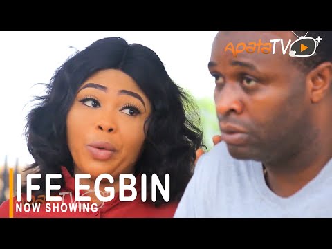 Movie  Ife Egbin Latest Yoruba Movie 2021 Drama mp4 & 3gp download