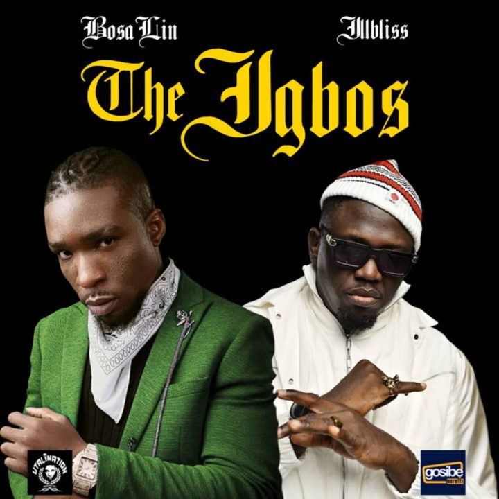 BosaLin – The Igbos Ft. Illbliss mp3 download