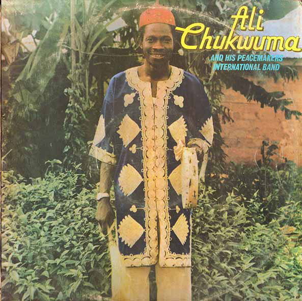 Ali Chukwumah & his Peacemakers Int'l Band of Nigeria - Egwundioma mp3 download