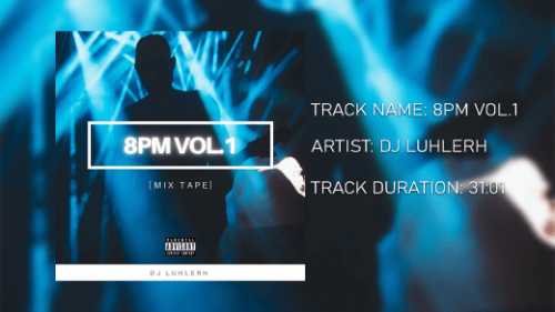 DJ LuHleRh – 8pm Mix Vol.1 mp3 download