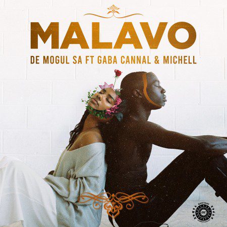 De Mogul SA – MaLavo Ft. Gaba Cannal & Michell mp3 download
