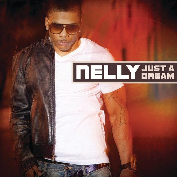 Nelly - Just A Dream mp3 download