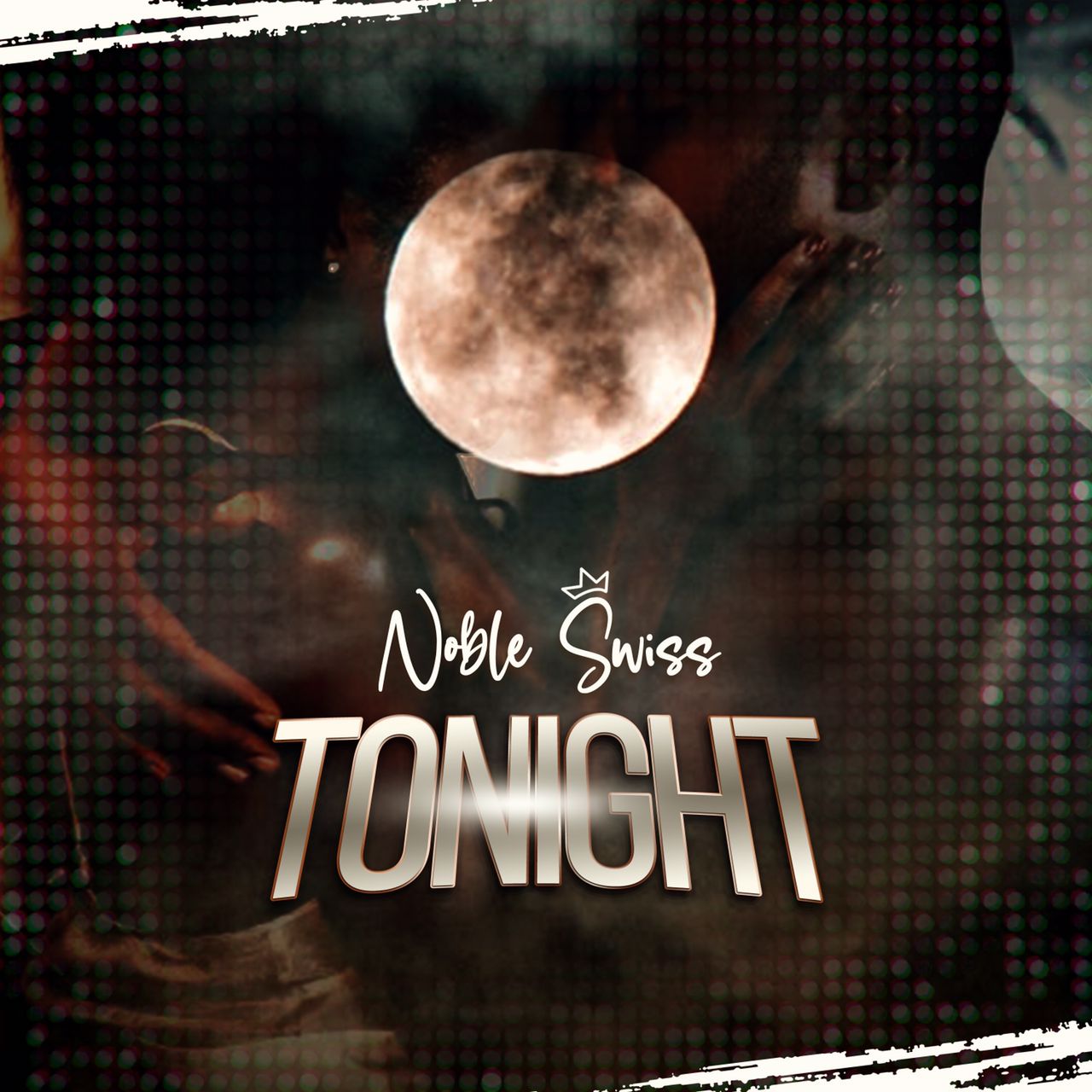 Noble Swiss – Tonight (New Song) mp3 download
