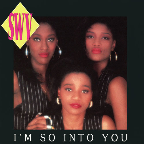 SWV - I'm So Into You mp3 download