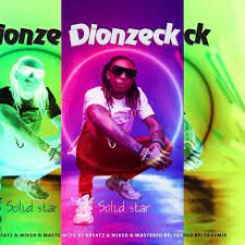 Solidstar – Dionzeck mp3 download