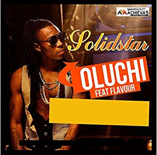 Solidstar Ft. Flavour - Oluchi mp3 download