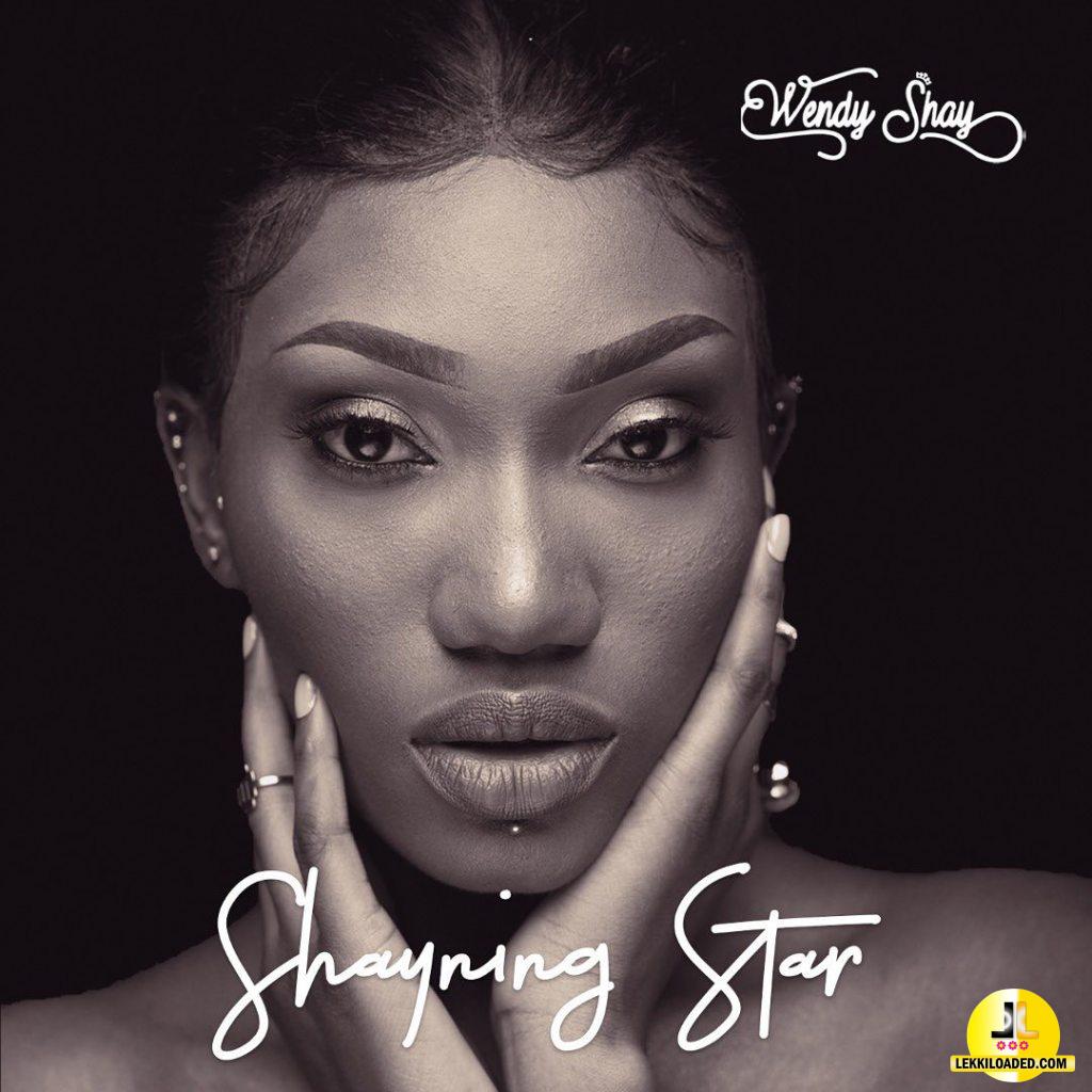 Wendy Shay – Shayning Star mp3 download