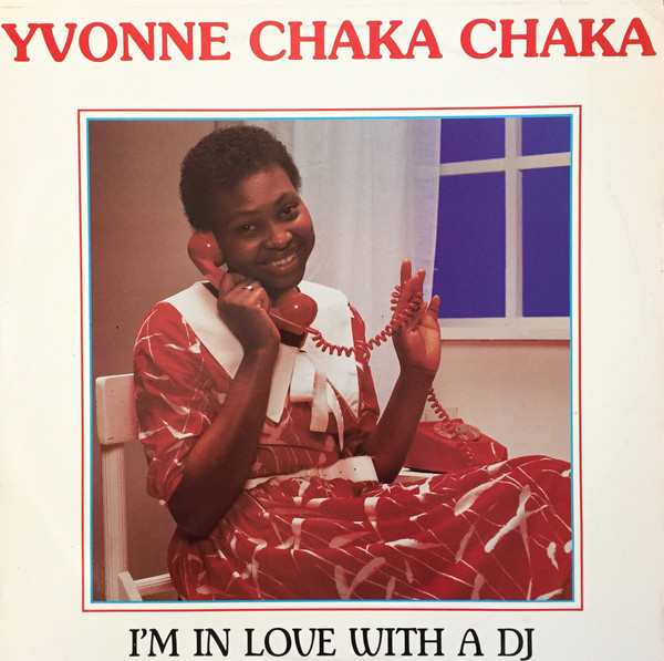 Yvonne Chaka Chaka - I'm In Love With A DJ mp3 download