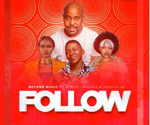 Beyond Music – Follow Ft. Aymos, Boohle & Jessica LM