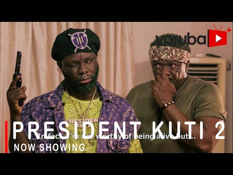 Movie  President Kuti 2 Latest Yoruba Movie 2021 Drama mp4 & 3gp download