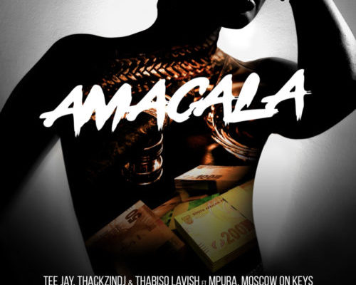 Tee Jay, ThackzinDj & Thabiso Lavish – Amacala Ft. Dlala Thukzin, Mpura, Nkosazana Daughter, Rascoe Kaos, Moscow mp3 download