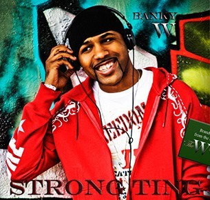 Banky W - Strong Ting