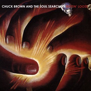 Chuck Brown & the Soul Searchers - Bustin’ Loose