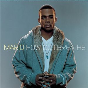 Mario - How Do I Breathe + Remixes