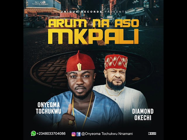 Diamond Okechi – Arum Na Aso Mkpali Ft. Duncan Mighty, Mr Real mp3 download
