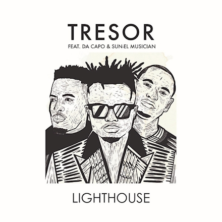 VIDEO: TRESOR – Lighthouse Ft. Da Capo, Sun-El Musician