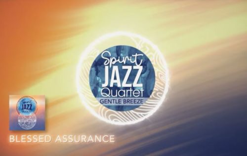 Spirit Of Praise – Spirit Jazz Quartet (Blessed Assurance) mp3 download