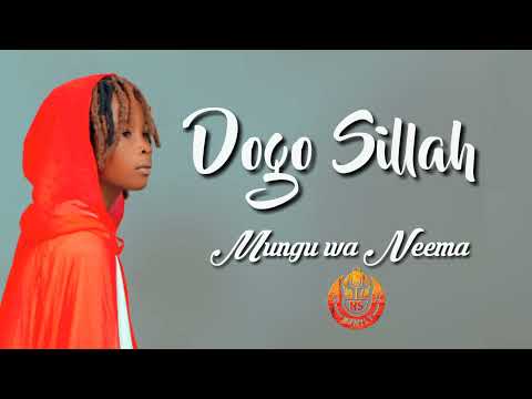 Dogo Sillah – Mungu Wa Neema mp3 download