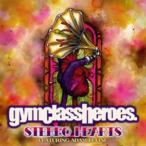 Gym Class Heroes Ft. Adam Levine - Stereo Hearts