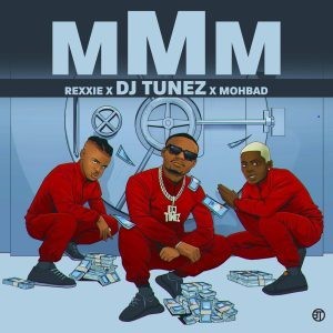 DJ Tunez – MMM Ft. Mohbad, Rexxie mp3 download