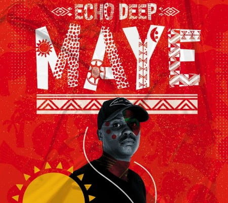 Echo Deep – Maye mp3 download