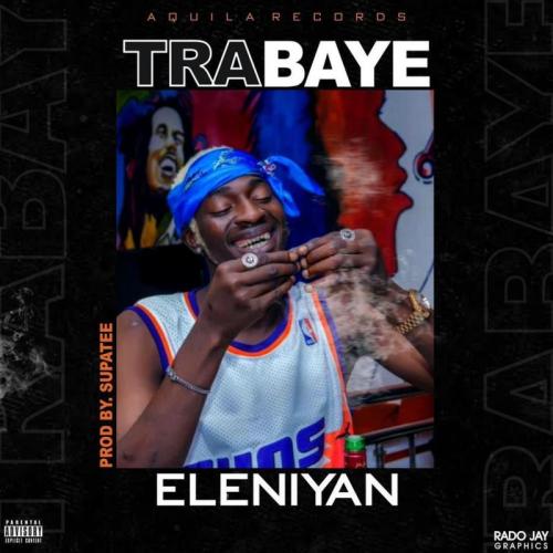 Eleniyan – Trabaye mp3 download