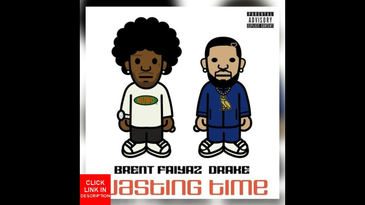 Brent Faiyaz Ft. Drake - Wasting Time (Instrumental)