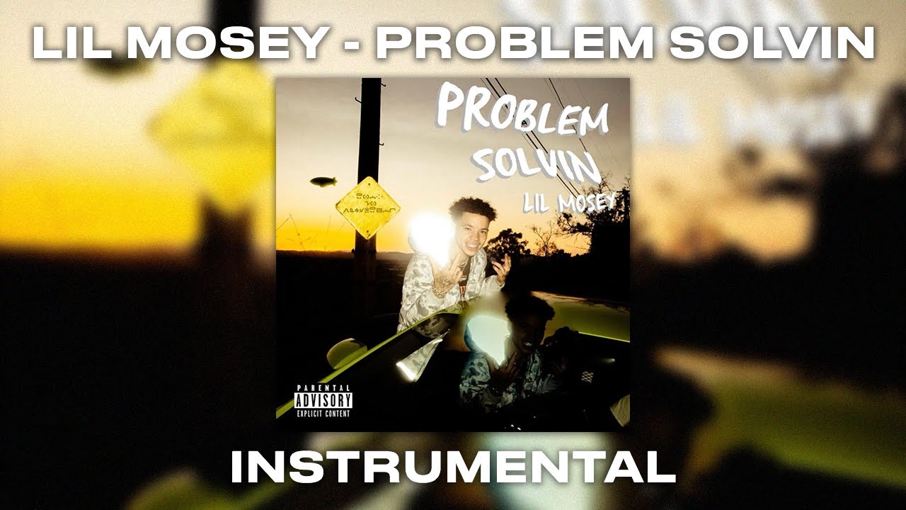 Lil Mosey - Problem Solvin (Instrumental)