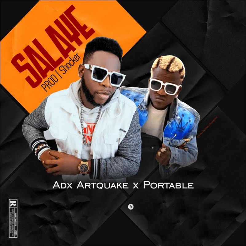 ADX Artquake - Salaye Ft. Portable mp3 download