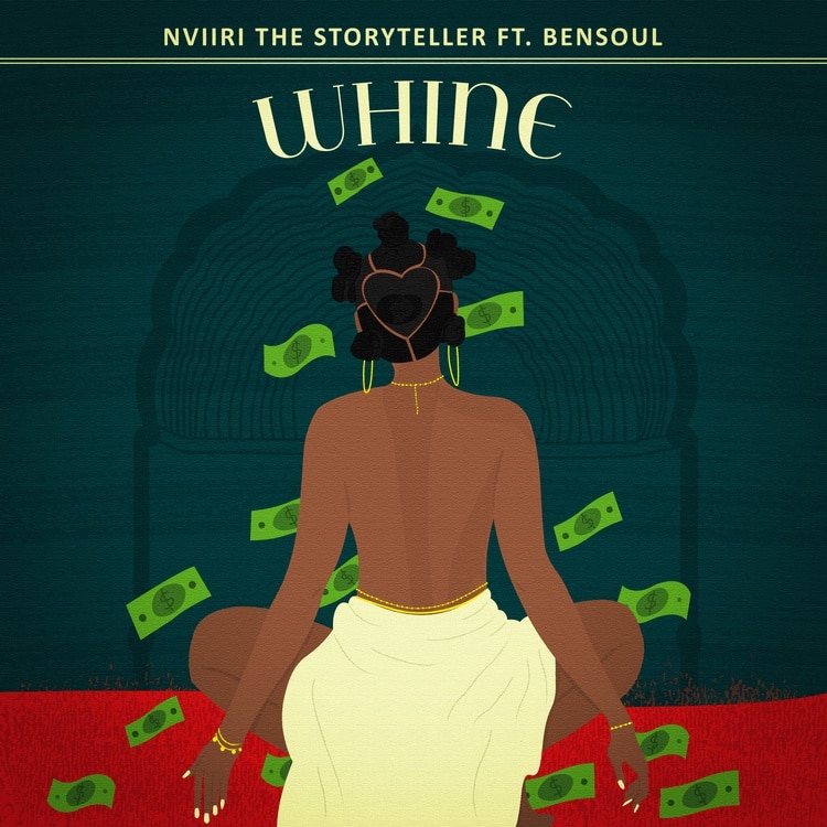 Nviiri The Storyteller - Whine Ft. Bensoul mp3 download