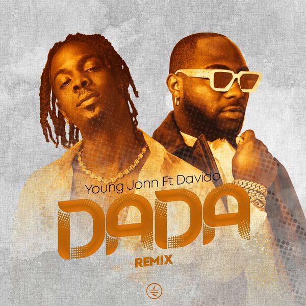 Young Jonn Ft. Davido - Dada (Remix) mp3 download