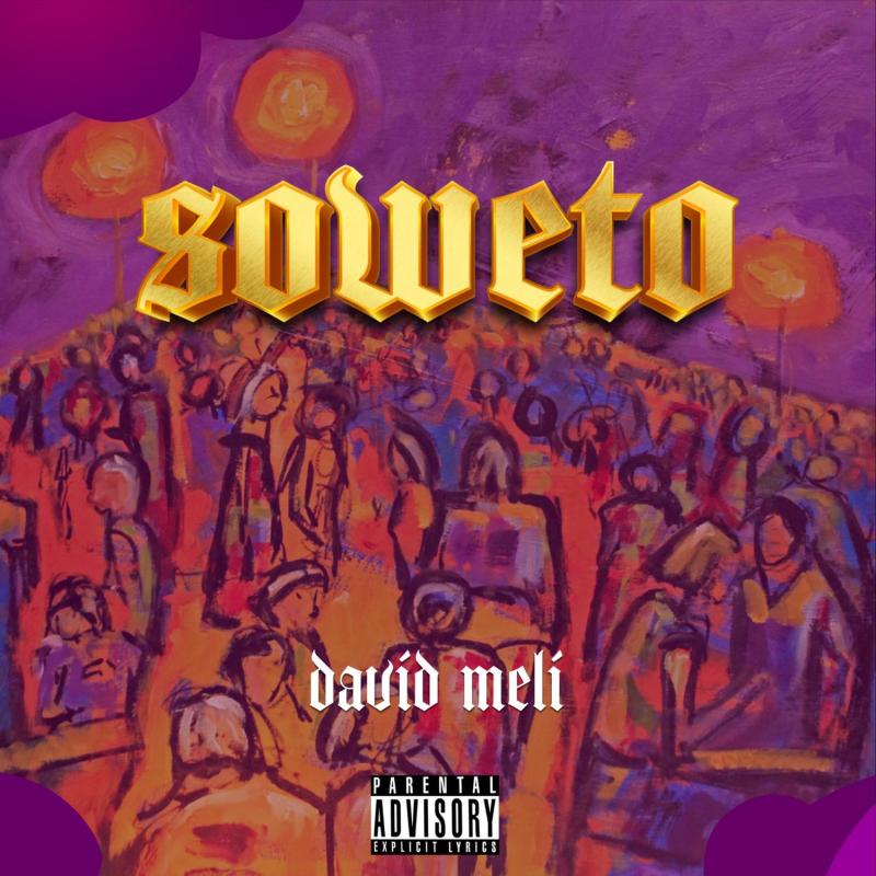 David Meli - Soweto mp3 download