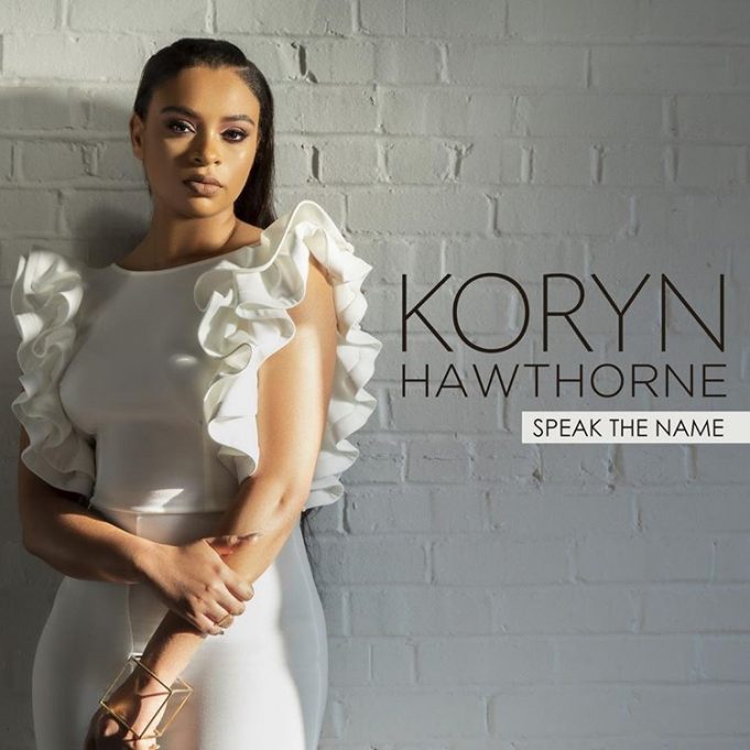 Koryn Hawthorne - Speak The Name mp3 download