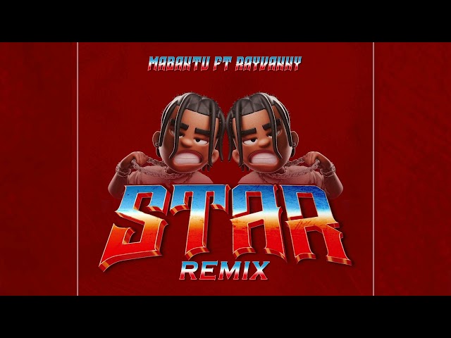 Mabantu - Star (Remix) Ft. Rayvanny mp3 download