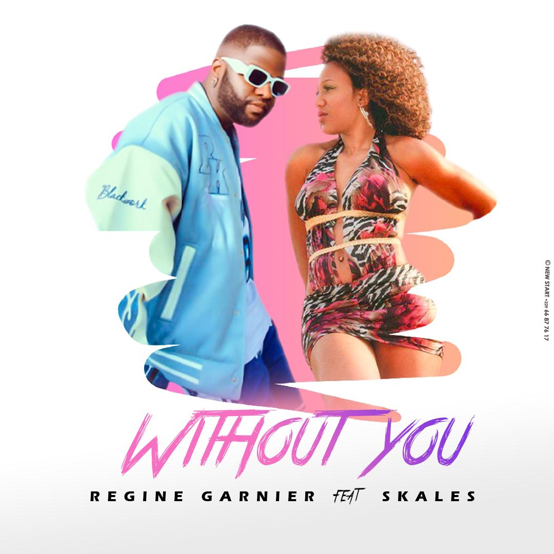 Regine Garnier - Without You Ft. Skales mp3 download